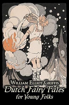 Dutch Fairy Tales for Young Folks