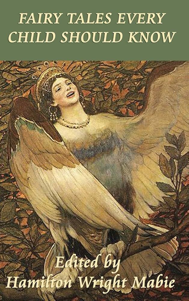 Fairy Tales Every Child Should Know