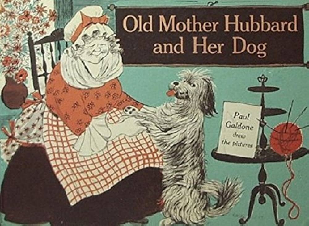 Old Mother Hubbard and Her Dog
