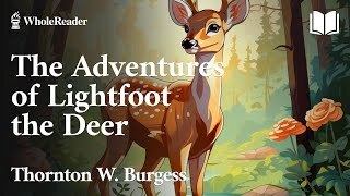 The Adventures of Lightfoot the Deer