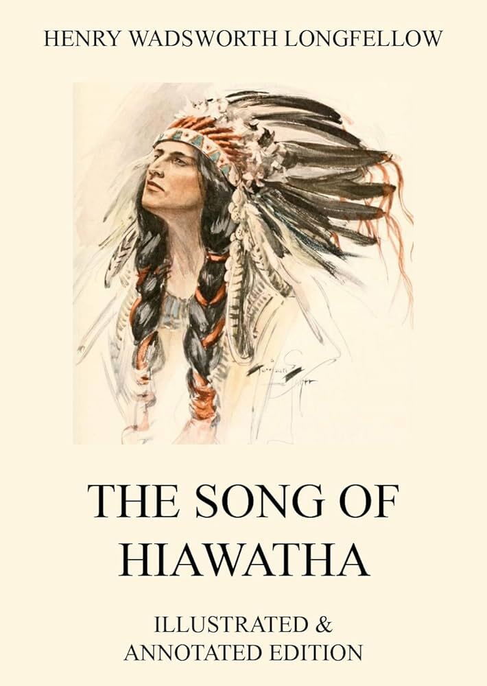 The Song of Hiawatha