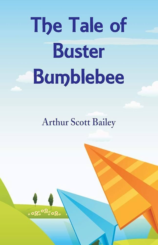 The Tale of Buster Bumblebee