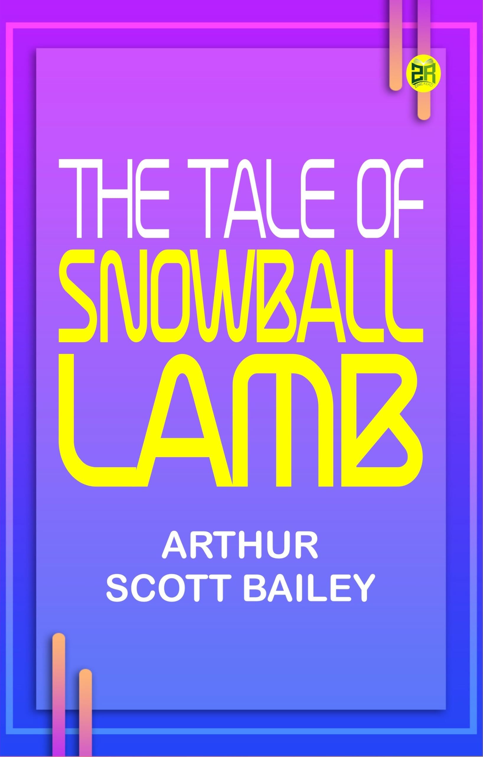 The Tale of Snowball Lamb